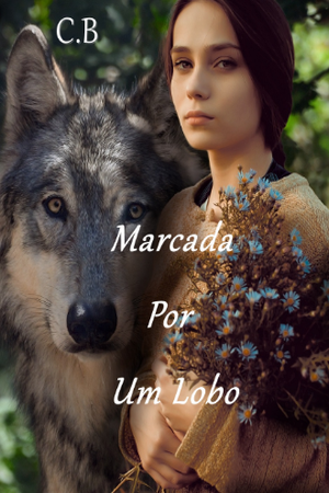 7- Marcada Por Um Lobo