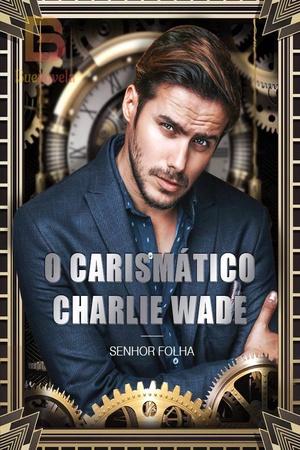 O carismático Charlie Wade